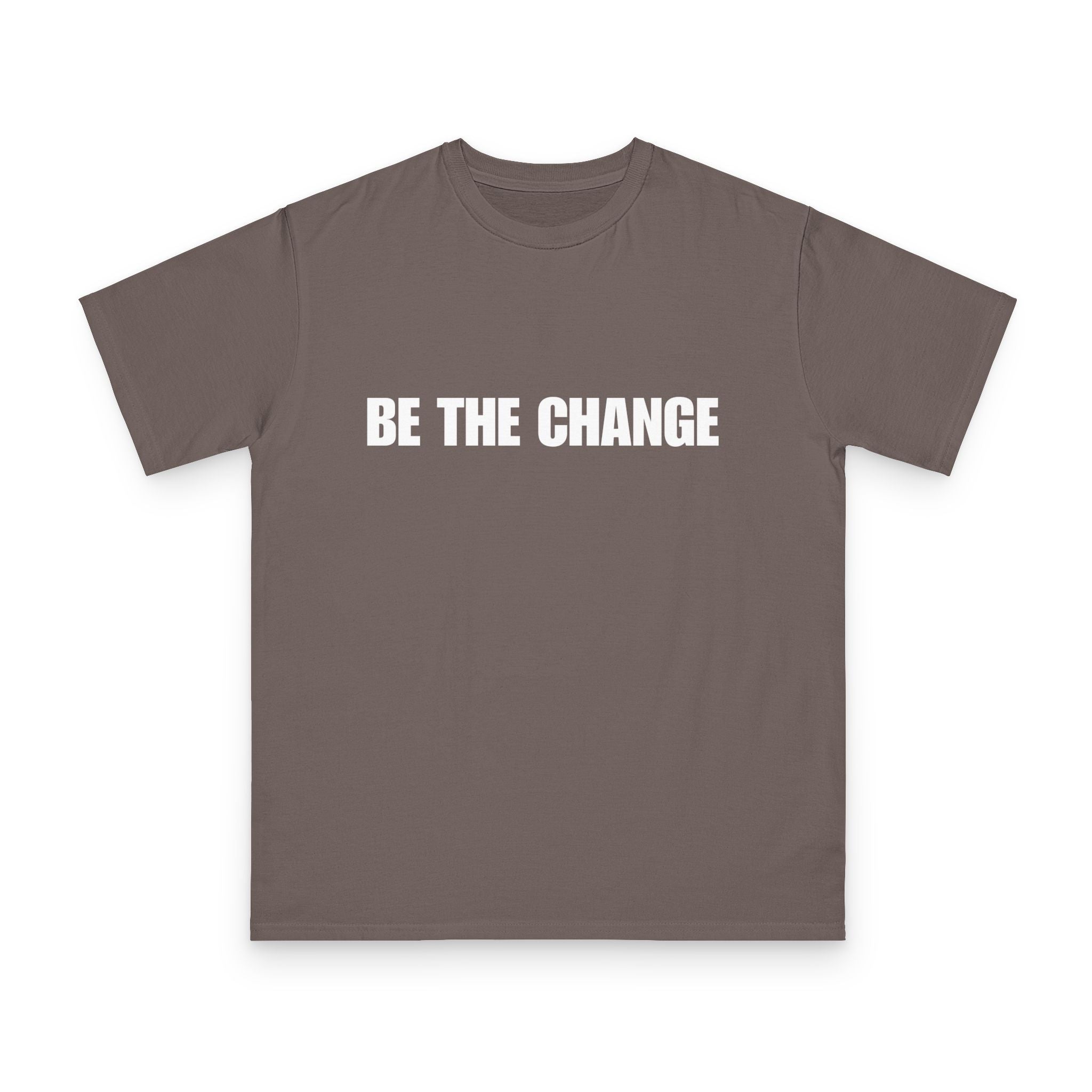 BE THE CHANGE Organic Tee — Sustainable Activist T-Shirt