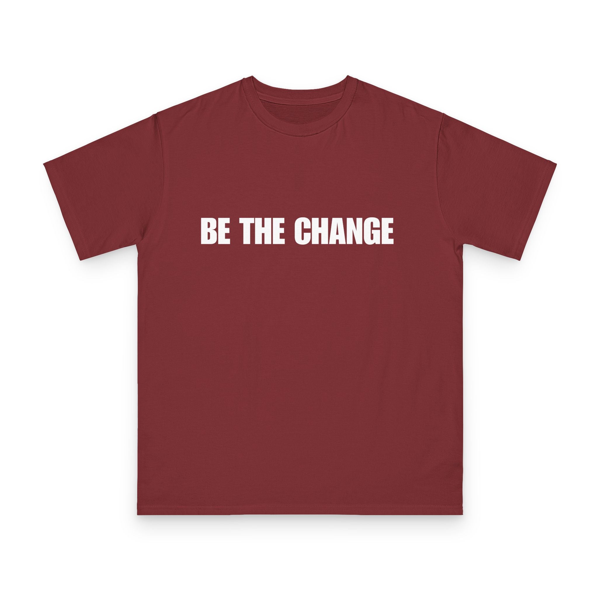 BE THE CHANGE Organic Tee — Sustainable Activist T-Shirt
