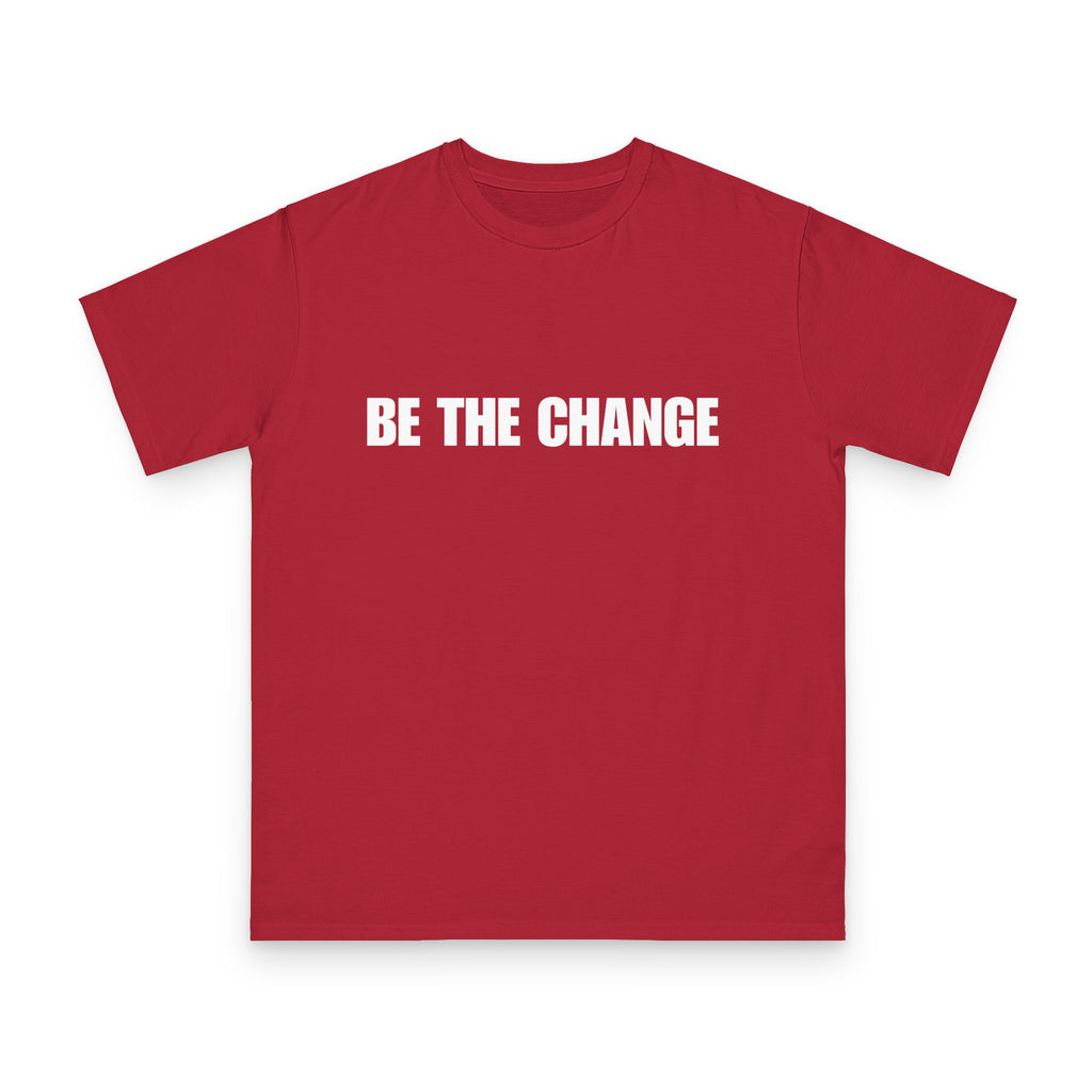 BE THE CHANGE Organic Tee — Sustainable Activist T-Shirt