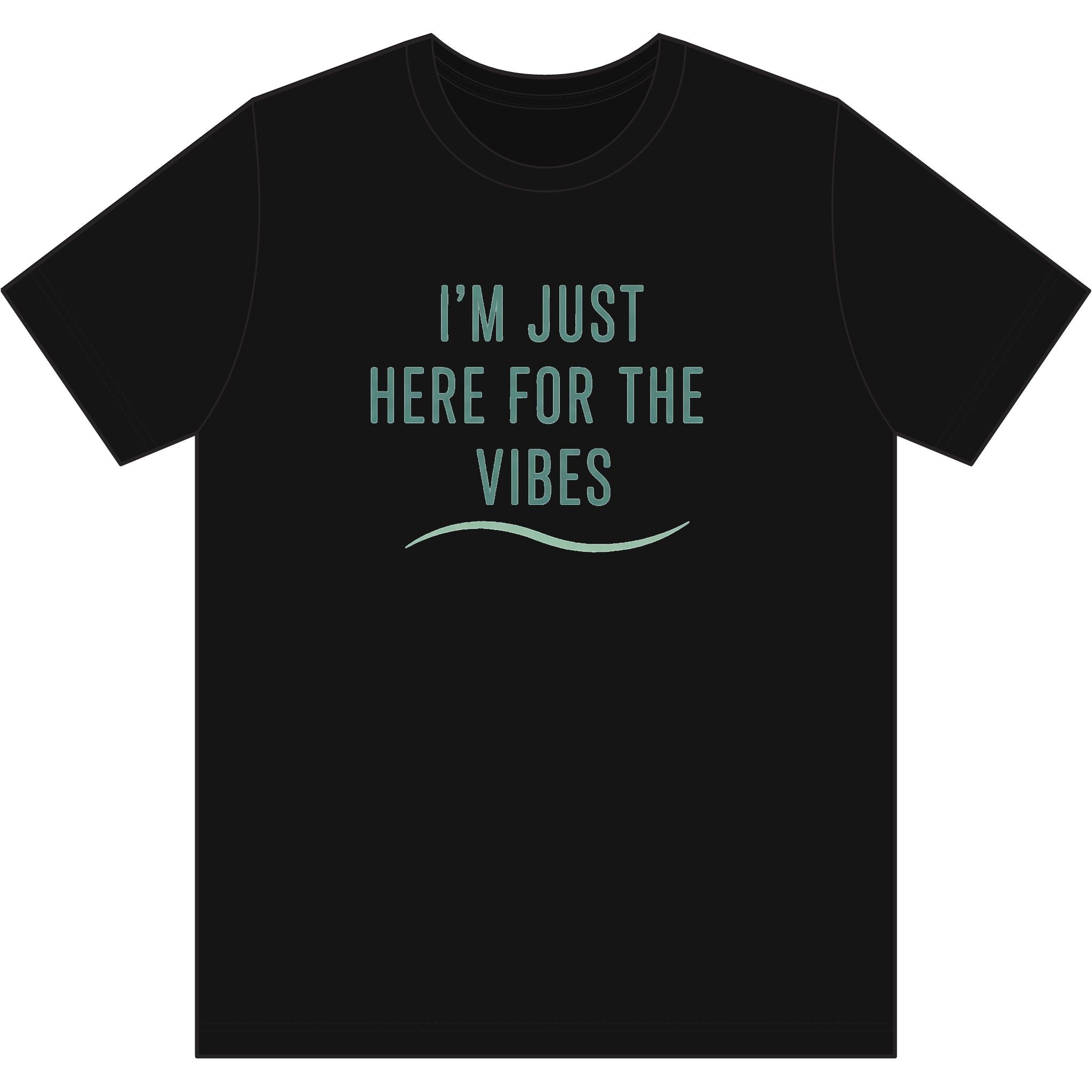 Just Here for the Vibes Organic Tee — Sustainable Outdoor T-Shirt