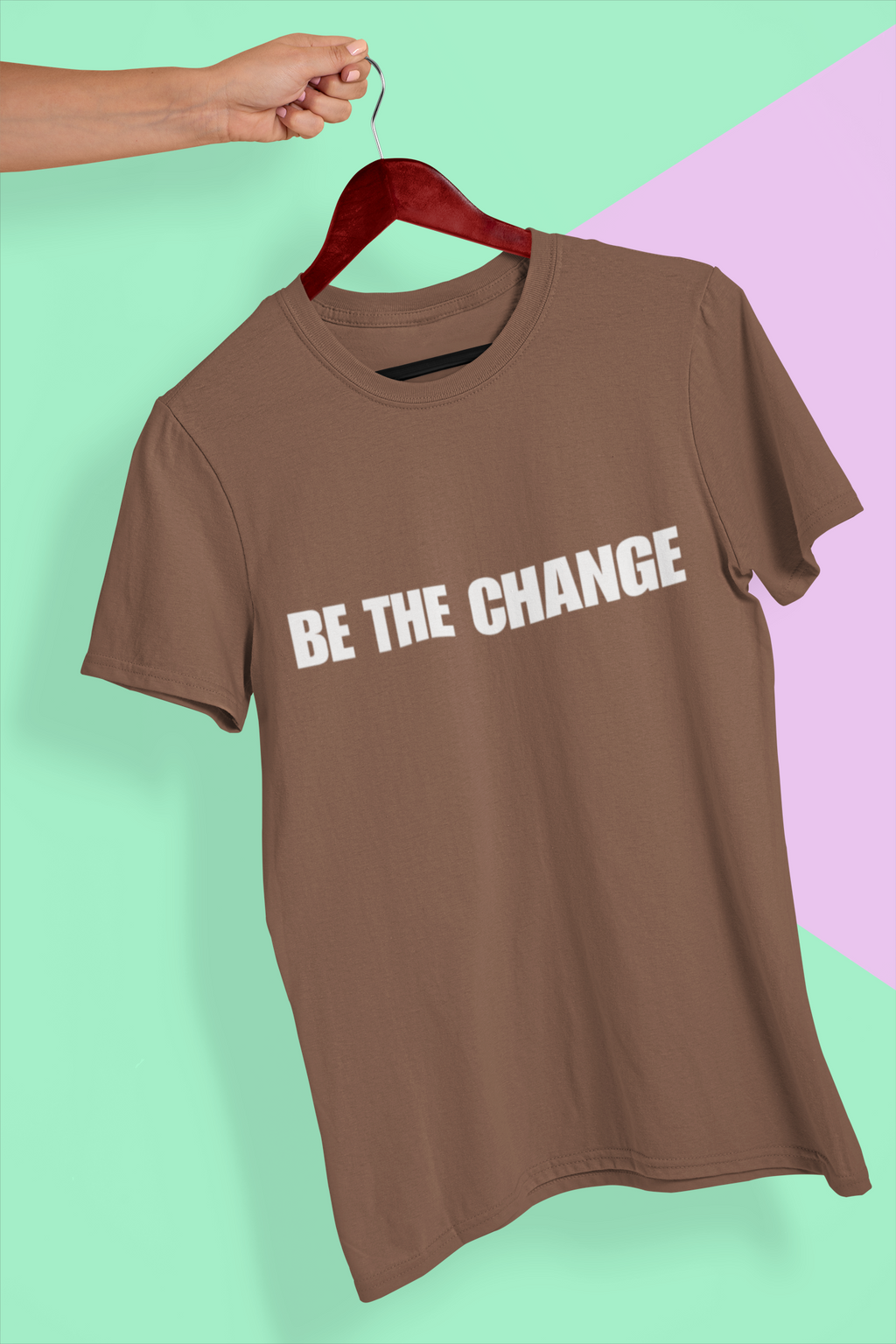 BE THE CHANGE Organic Tee — Sustainable Activist T-Shirt